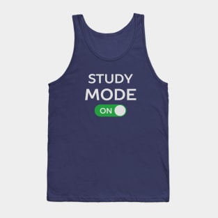 Study Mode Funny T-Shirt Tank Top